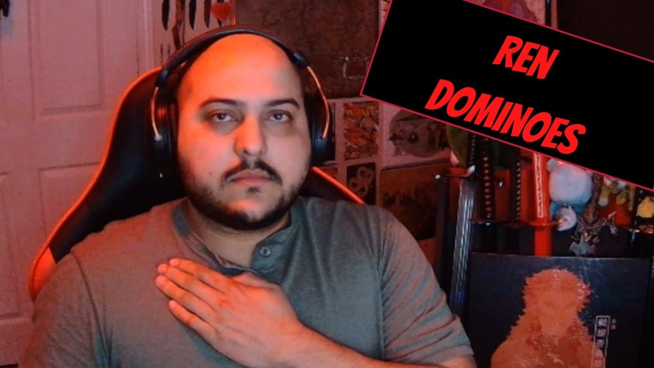 Ren: Dominoes - Happiness and Self-Worth Can’t Be Bought, It’s a Mindset