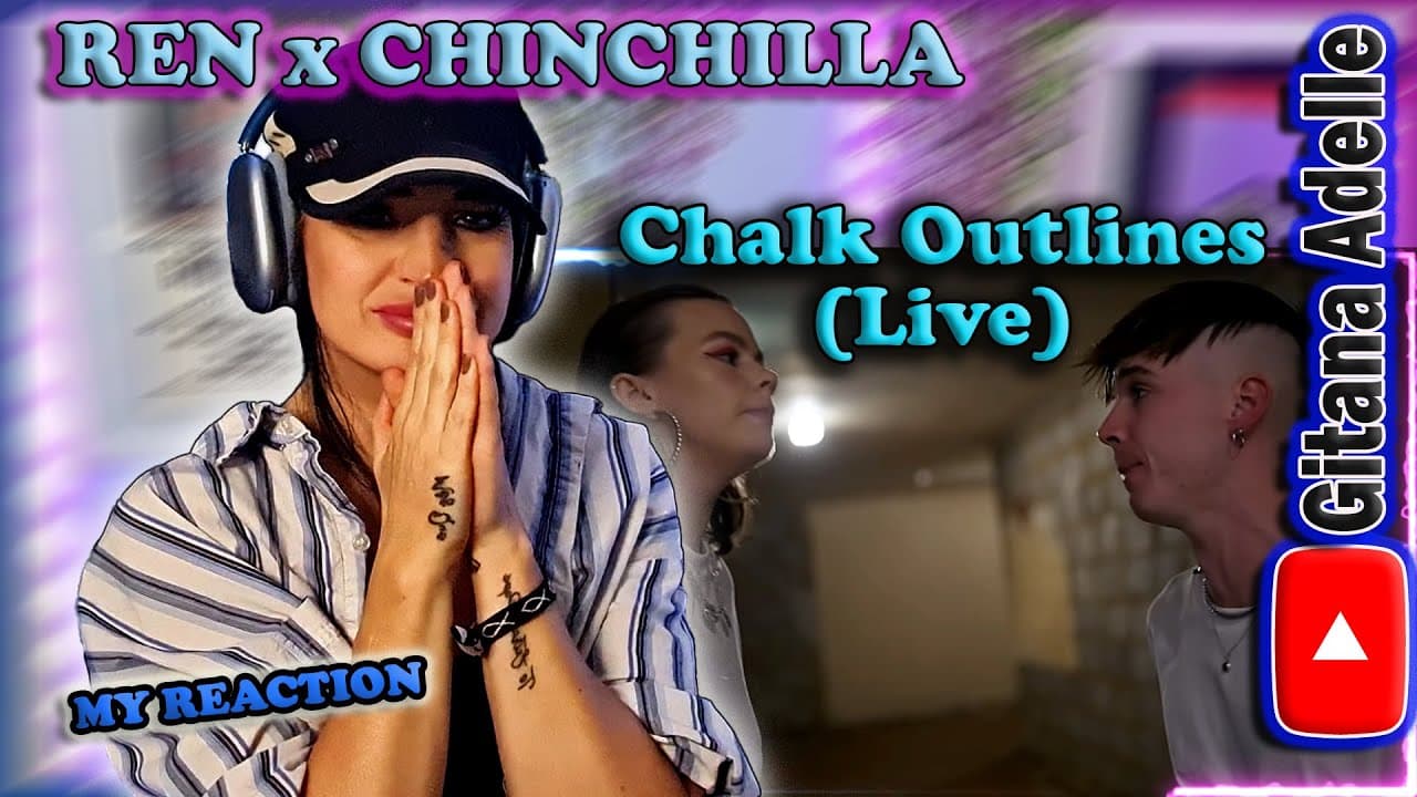 Gitana Adelle Reacts to Ren X Chinchilla – Chalk Outlines (Live) A Masterpiece & Raw Talent