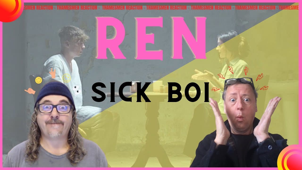 Ren: Sick Boi (Amazing Honesty and performance!): Reaction