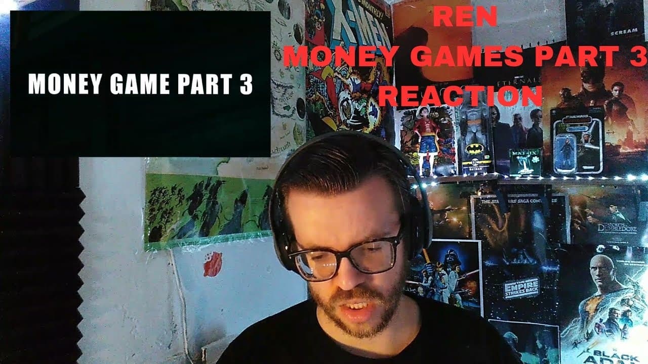 REN - MONEY GAMES PART THREE REACTION