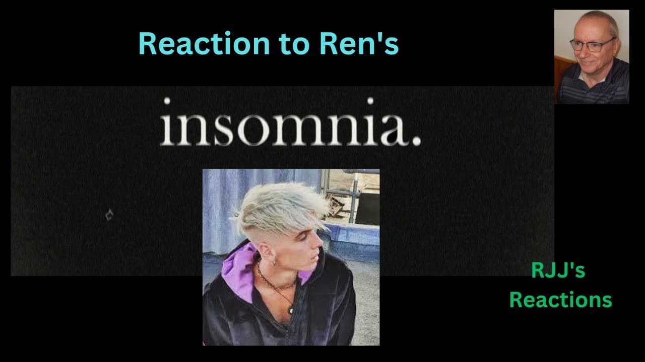 Reaction to Ren's "Insomnia"