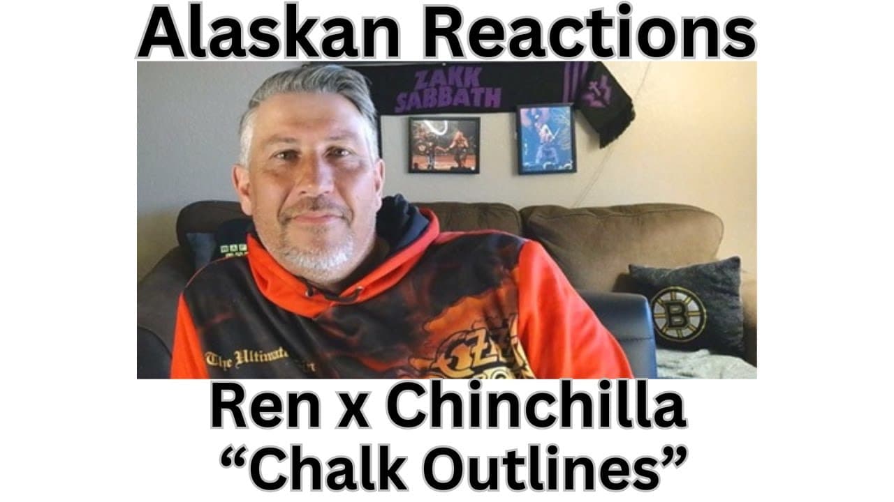 Alaskan Music Reactions-Ren X Chinchilla "Chalk Outlines" Wow, what a song